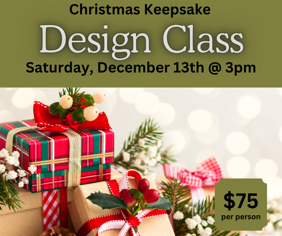 Christmas Keepsake Design Class 12/13/25