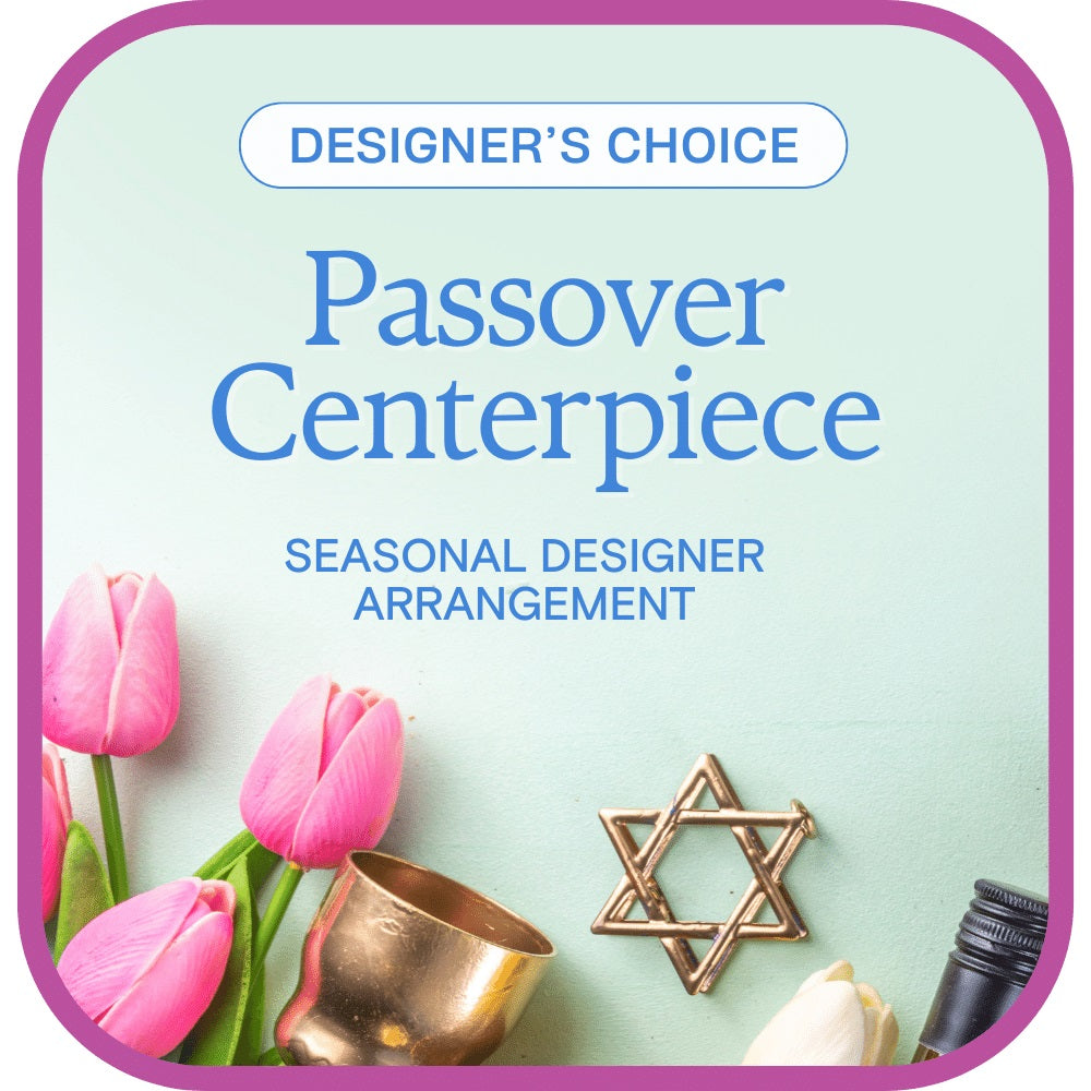 Designer's Choice Passover Centerpiece – PETERSEN & TIETZ FLORISTS & GREENHOUSES, Waterloo IA