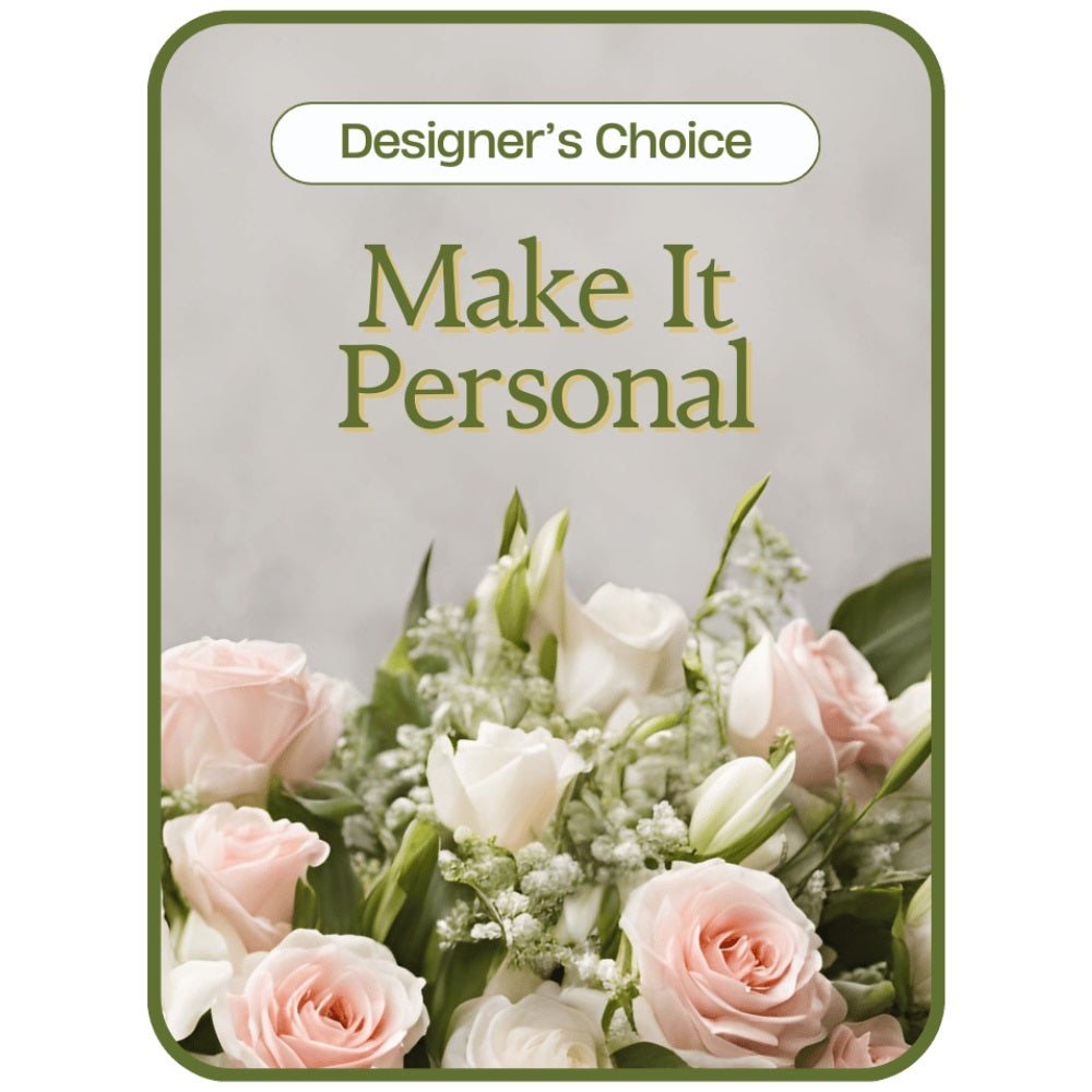 Designer's Choice - Make it Personal