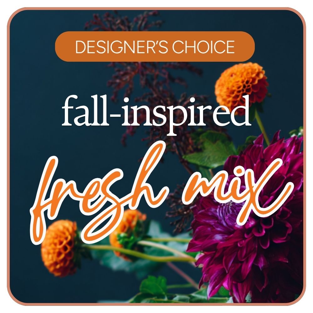 Designer's Choice Fall-Inspired – PETERSEN & TIETZ FLORISTS & GREENHOUSES, Waterloo IA